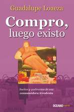 Compro, Luego Existo