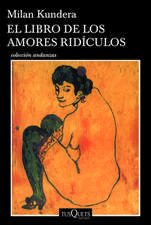 El Libro de Los Amores Rídiculos / Laughable Loves