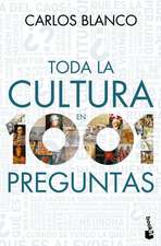 Toda La Cultura En 1001 Preguntas