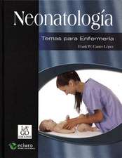 Neonatologia. Temas Para Enfermeria