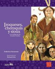 Iroqueses, Cheroquís Y Sioux