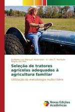 Selecao de Tratores Agricolas Adequados a Agricultura Familiar: Pintor Viajante