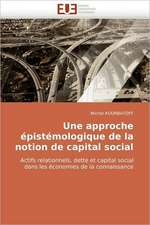 Une Approche Epistemologique de La Notion de Capital Social