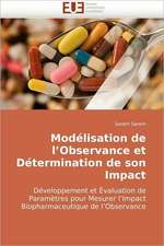 Modélisation de l'Observance et Détermination de son Impact