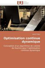 Optimisation Continue Dynamique: Apports de La Microscopie Electronique