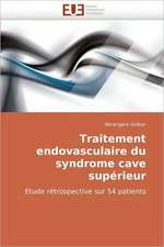 Traitement endovasculaire du syndrome cave supérieur