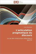 L'Articulation Pragmatique Du Discours