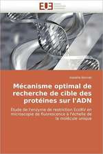 Mecanisme Optimal de Recherche de Cible Des Proteines Sur L'Adn