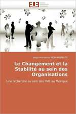 Le Changement Et La Stabilite Au Sein Des Organisations