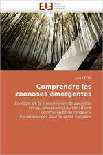 Comprendre Les Zoonoses Emergentes