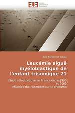 Leucémie aiguë myéloblastique de l'enfant trisomique 21