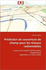 Prediction de Couverture de Champ Pour Les Reseaux Radiomobiles