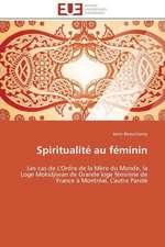 Spiritualite Au Feminin: Approche LMI