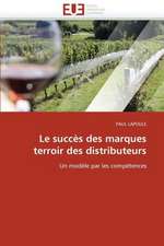 Le Succes Des Marques Terroir Des Distributeurs