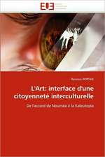 L''Art: interface d''une citoyenneté interculturelle