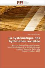 La Systematique Des Bythinelles Revisitee