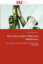 Des Heros Pour Reference Identitaire