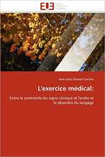 L'Exercice Medical: Qualite Et Perspectives