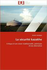 La sécurité kazakhe