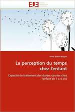 La Perception Du Temps Chez L''Enfant