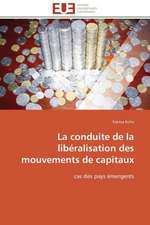 La Conduite de La Liberalisation Des Mouvements de Capitaux: Bois / Bio-Polymere