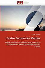 L'autre Europe des Médias