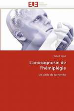 L''Anosognosie de L''Hemiplegie