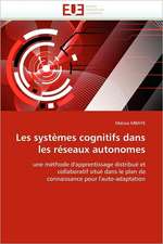 Les systèmes cognitifs dans les réseaux autonomes