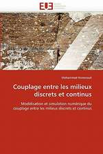 Couplage entre les milieux discrets et continus