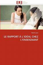 Le Rapport A L''Ideal Chez L''Enseignant: Evaluation de La Dosimetrie Des Extremites