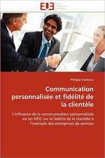 Communication personnalisée et fidélité de la clientèle