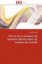 Prix Et de La Variance de Produits Derives Dans Un Modele de Vasicek