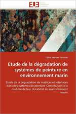 Etude de la dégradation de systèmes de peinture en environnement marin