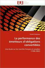 La Performance Des Emetteurs D''Obligations Convertibles