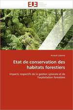 Etat de Conservation Des Habitats Forestiers: Independance Ou Correspondance