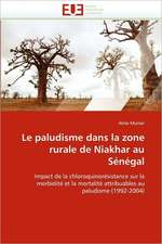 Le Paludisme Dans La Zone Rurale de Niakhar Au Senegal