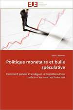 Politique monétaire et bulle spéculative