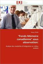 Fonds Memoire Canadienne Sous Observation