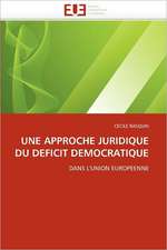 Une Approche Juridique Du Deficit Democratique