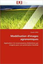 Modélisation d'images agronomiques