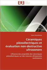 Céramiques piézoélectriques et évaluation non-destructive ultrasonore