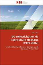 de-Collectivisation de L Agriculture Albanaise (1989 2002): Une Evaluation Du Modele Riskmetrics