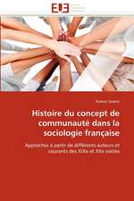 Histoire Du Concept de Communaute Dans La Sociologie Francaise