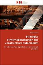 Strategies D'Internationalisation Des Constructeurs Automobiles: Representations Reciproques