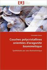 Couches Polycristallines Orientees D''Aragonite Biomimetique