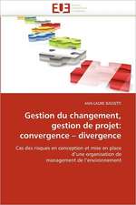 Gestion Du Changement, Gestion de Projet