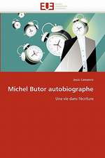 Michel Butor Autobiographe