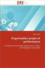 Organisation projet et performance