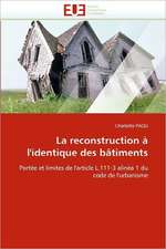 La Reconstruction A L''Identique Des Batiments