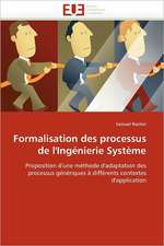 Formalisation Des Processus de L''Ingenierie Systeme